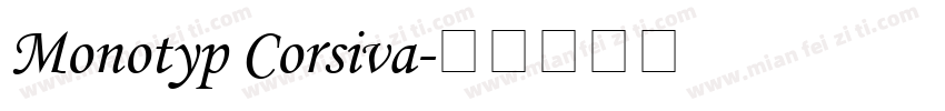 Monotyp Corsiva字体转换